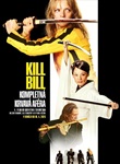 Kill Bill: Kompletn� krvav� af�ra