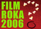 Hlasovanie - Film roka 2006